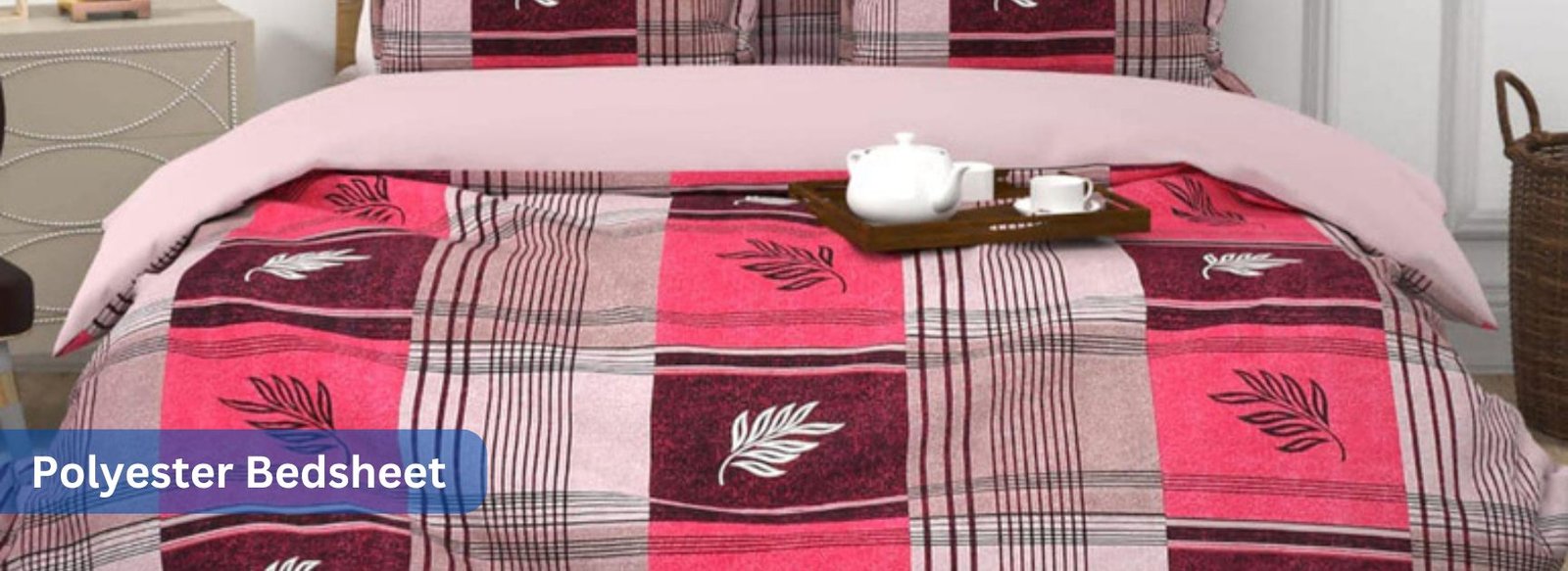 Polyester Bedsheet exporter from India